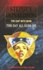Stephen R. Donaldson / The Gap Into Ruin: This Day All Gods Die (Hardback)