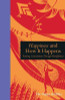 Happiness and How It Happens: Finding Contentment Through Mindfulness (Hardback)