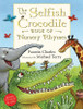 Faustin Charles / The Selfish Crocodile Book of Nursery Rhymes (Children's Coffee Table book)