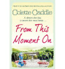 Caddle, Colette / From This Moment on (Large Paperback)