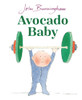 John Burningham / Avocado Baby (Hardback)