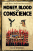 David Steinman / Money, Blood & Conscience (Large Paperback)