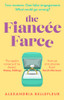 Alexandria Bellefleur / The Fiancée Farce