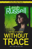 Leigh Russell / Without Trace ( D.I Geraldine Steel Series )