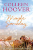 Colleen Hoover / Maybe Someday