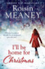 Roisin Meaney / I'll be Home for Christmas (Large Paperback)