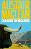 Alistair MacLean / Caravan to Vaccares