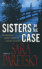 Sara Paretsky ( Editor) / Sisters On the Case : Celebrating Twenty Years of Sisters in Crime