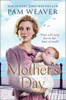 Pam Weaver / Mother’s Day (Hardback)