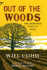 Will Cohu, Mungo McCosh / Out of the Woods: The Armchair Guide to Trees (Hardback)