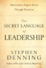 Stephen Denning / The Secret Language of Leadership (Hardback)