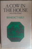 Benedict Kiely - A Cow in the House and Other Stories - HB 1978 - First Edition