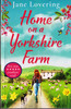 Jane Lovering / Home on a Yorkshire Farm
