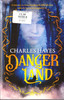 Charles Hayes / Danger Land