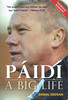 Donal Keenan / Páidí: A Big Life (Large Paperback)