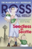 Ross O'Carroll-Kelly / Seedless in Seattle (Large Paperback)