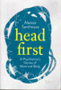 Alastair Santhouse / Head First: A Psychiatrist's stories of Mind and Body (Large Paperback)