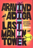 Arvaind Adiga / Last Man in Tower (Large Paperback)