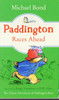 Michael Bond / Paddington Races Ahead Michael Bond / Paddington Races Ahead