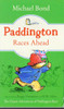 Michael Bond / Paddington Races Ahead