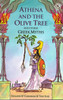 Geraldine McCaughrean & Tony Ross / Athena and the Olive Tree and other Greek Myths
