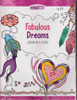 Relax Art: Fabulous Dreams (Colouring Book) (Brand New)