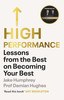 Jake Humphrey, Damian Hughes / High Performance: Lessons from the Best on Becoming Your Best (Large Paperback)