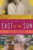 Julia Gregson / East of the Sun (Large Paperback)