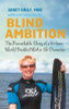 Lorraine Wylie, Janet Gray / Blind Ambition: The Remarkable Story of a 4-time World Disabled Water Ski Champion (Large Paperback)