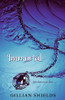 Gillian Shields / Immortal (Large Paperback)