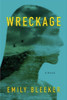 Emily Bleeker / Wreckage (Large Paperback)