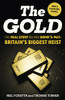 Neil Forsyth / The Gold - The True Story behind Brink's Mat : Britain's Biggist Heist  (Large Paperback)