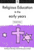 Elizabeth Ashton / Religious Education in the Early Years (Large Paperback)