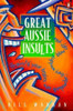 Bill Wannan / Great Aussie Insults (Large Paperback)