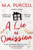 M.A. Purcell / A Lie of Omission (Large Paperback)