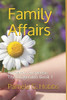 Pamela G. Hobbs / Family Affairs (Large Paperback)