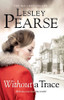 Lesley Pearse / Without a Trace (Large Paperback) Lesley Pearse / Without a Trace (Large Paperback)