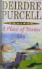 Deirdre Purcell / A Place Of Stones & Sky
