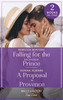 Mills & Boon / True Love / 2 in 1 / Falling For The Baldasseri Prince / A Proposal In Provence