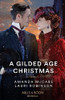 Mills & Boon / Historical / A Gilded Age Christmas