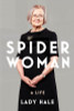 Brenda Hale / Spider Woman : A Life (Hardback)