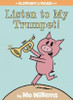 Mo Willems / Listen to My Trumpet! (Hardback)