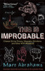 Marc Abrahams / This Is Improbable: Cheese String Theory, Magnetic Chickens, and Other WTF Research (Large Paperback)