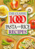 Carolyn Humphries / The Classic 1000 Pasta and Rice Recipes (Large Paperback)