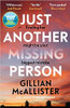 Gillian McAllister / Just Another Missing Person (Large Paperback)