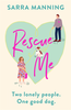 Sarra Manning / Rescue Me (Hardback)