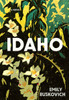 Emily Ruskovich / Idaho (Hardback)