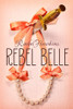 Rachel Hawkins / Rebel Belle (Hardback)