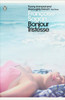 Françoise Sagan / Bonjour Tristesse / A Certain Smile