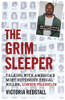 Victoria Redstall / The Grim Sleeper: Talking with America's Most Notorious Serial Killer, Lonnie Franklin